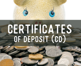 Certificates of Deposit CDs