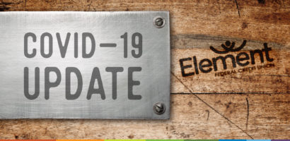 COVID-19 Update - Element Federal Credit Union