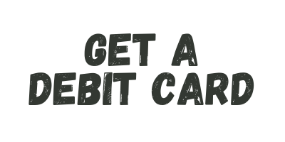 Get A Debit Card